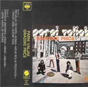 Parni Valjak - Gradske Priče