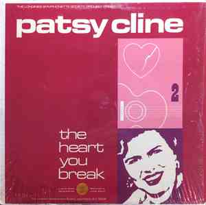 Patsy Cline - The Heart You Break