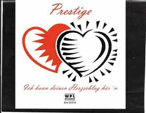 Prestige  - Ich Kann Deinen Herzschlag Hör'n