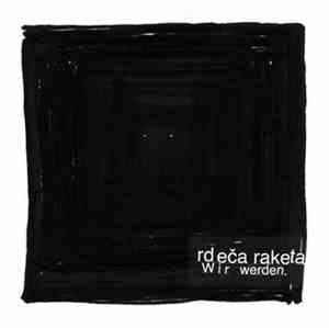 Rdeča Raketa - Wir Werden