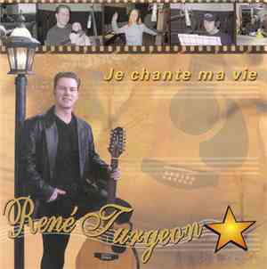 René Turgeon - Je Chante Ma Vie