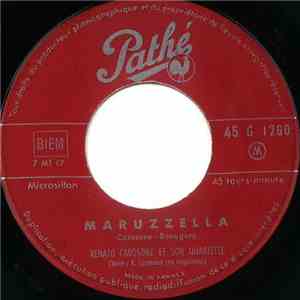 Renato Carosone E Il Suo Quartetto - Maruzzella / Scapricciatiello