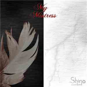 Shino  - My Mistress