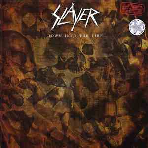 Slayer - Down Into The Fire