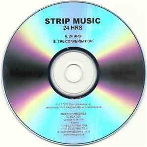 Strip Music - 24 Hrs