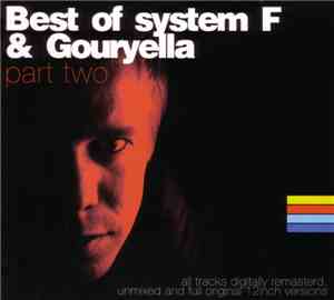 System F & Gouryella - Best Of System F & Gouryella (Part Two)