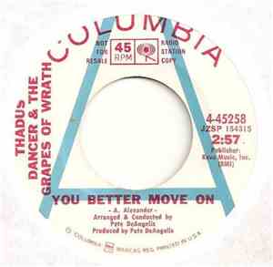Thadus Dancer & The Grapes Of Wrath - Romeo Joe / You Better Move On