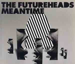 The Futureheads - Meantime