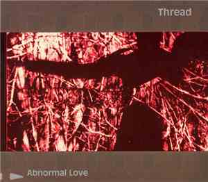 Thread  - Abnormal Love
