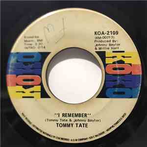 Tommy Tate - I Remember