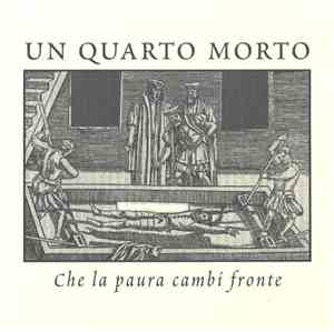 Un Quarto Morto - Che La Paura Cambi Fronte