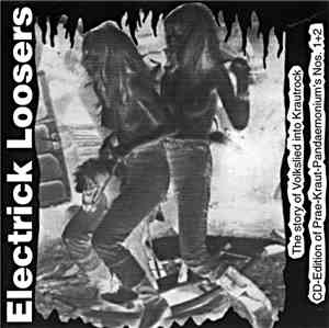 Various - Electrick Loosers - The Story Of Volkslied Into Krautrock