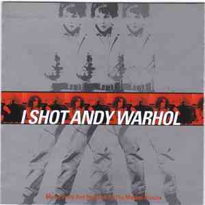 Various - I Shot Andy Warhol - Music From And Inspired By The Motion Picture