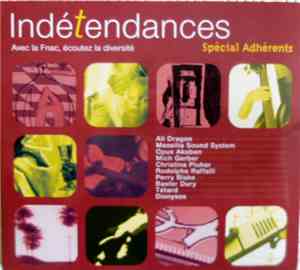 Various - Indétendances Spécial Adhérents