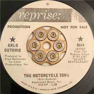 Arlo Guthrie - The Motorcycle Song / Now And Then