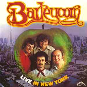 Barleycorn - Live In New York