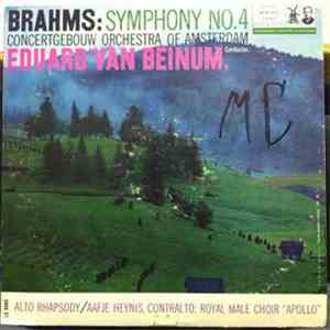 Brahms, Concertgebouw Orchestra Of Amsterdam, Eduard van Beinum - Symphony No. 4 / Alto Rhapsody