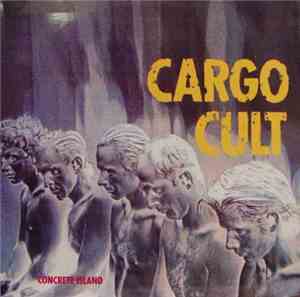 Cargo Cult  - Concrete Island