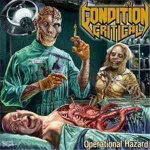 Condition Critical - Operational Hazard