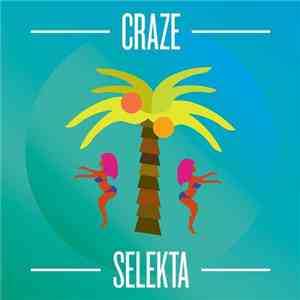 Craze - Selekta
