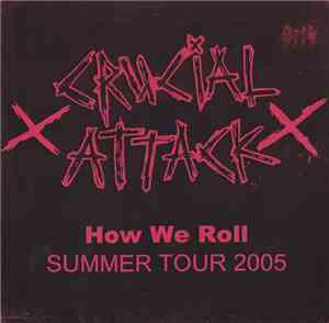 Crucial Attack - How We Roll