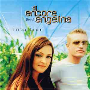 DJ Encore Feat. Engelina - Intuition