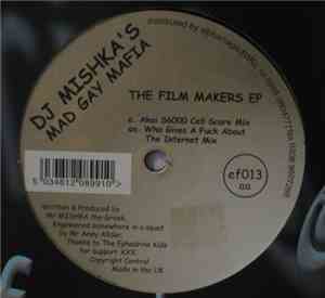 DJ Mishka's Mad Gay Mafia - The Film Makers EP