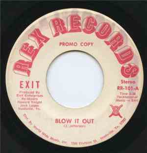Exit  - Blow It Out / I Wanna Be Close To You (When It Rains)
