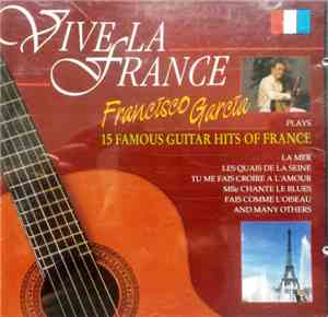 Francisco Garcia - Vive La France