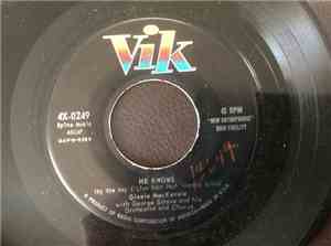 Gisele MacKenzie With Orchestra - He Knows / Hello, There