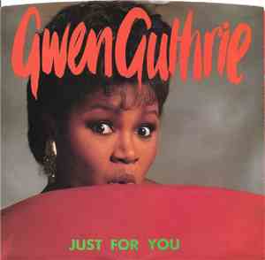 Gwen Guthrie - Just For You / Padlock