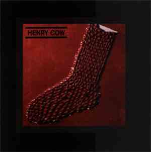 Henry Cow - In Praise Of Learning