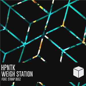 HPNTK Feat. Strap Deez - Weigh Station