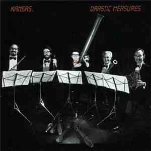 Kansas  - Drastic Measures