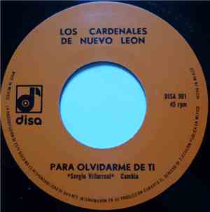 Los Cardenales De Nuevo Leon - Para Olvidarme De Ti / Soy De Lo Peor