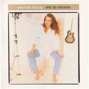 Muriel Dacq - Ohé Du Vaisseau