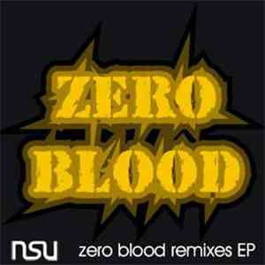 nsu - Zero Blood Remixes EP