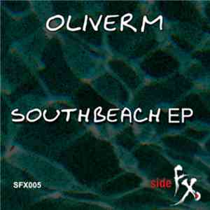 Oliver M - South Beach EP