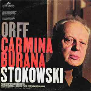 Orff, Stowkowski, Houston Symphony Orchestra, Houston Chorale & Houston Youth Symphony Boys Choir And Virginia Babikian • Clyde Hager • Guy Gardner - Carmina Burana