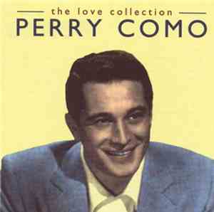 Perry Como - The Love Collection