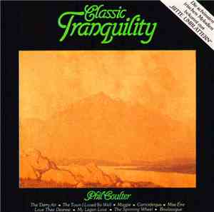 Phil Coulter - Classic Tranquility