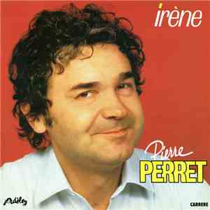 Pierre Perret  - Irène