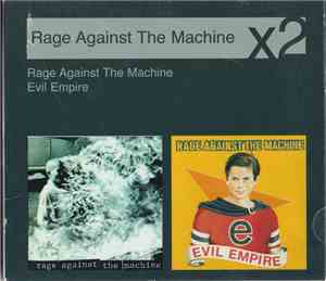 Rage Against The Machine - Rage Against The Machine / Evil Empire