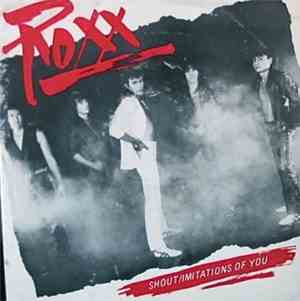 Roxx  - Shout / Imitations Of You