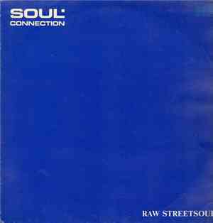 Soul Connection - Raw Street Soul