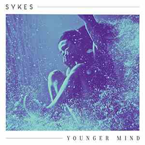 Sykes  - Younger Mind