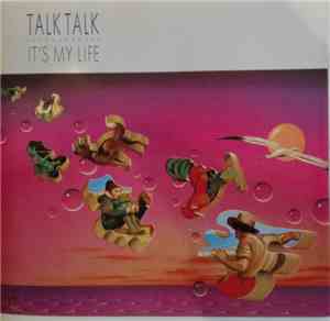 Talk Talk - It's My Life
