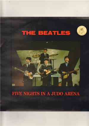 The Beatles - Five Nights In A Judo Arena