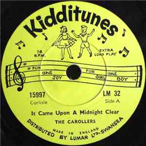 The Carollers - It Came Upon A Midnight Clear / Good Christian Men Rejoice