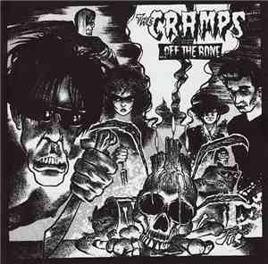 The Cramps - ...Off The Bone